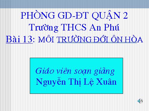 Bài 13. Môi trường đới ôn hòa