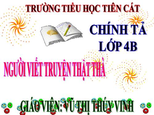 Tuần 6. Nghe-viết: Người viết truyện thật thà