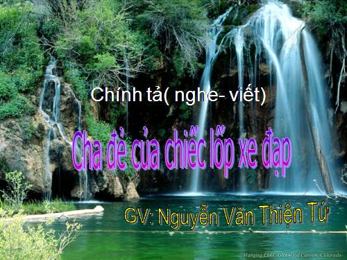 Tuần 20. Nghe-viết: Cha đẻ của chiếc lốp xe đạp