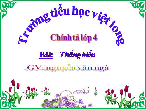 Tuần 26. Nghe-viết: Thắng biển