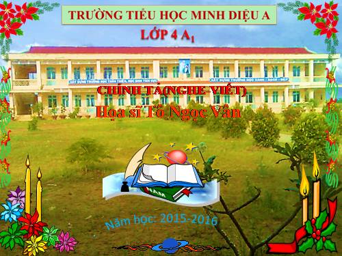 Tuần 24. Nghe-viết: Họa sĩ Tô Ngọc Vân