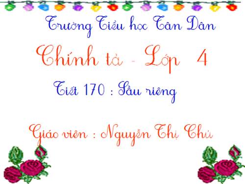 Tuần 22. Nghe-viết: Sầu riêng