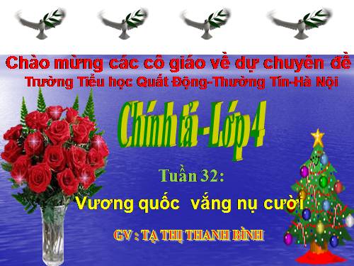 Tuần 32. Nghe-viết: Vương quốc vắng nụ cười