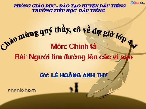 Tuần 13. Nghe-viết: Người tìm đường lên các vì sao