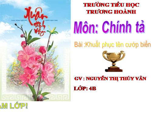 Tuần 25. Nghe-viết: Khuất phục tên cướp biển