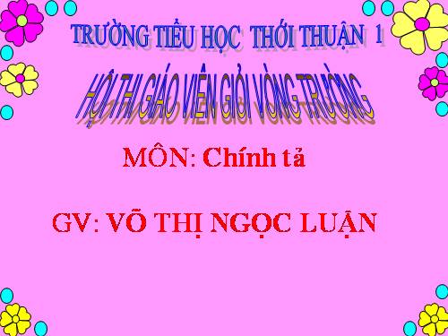 Tuần 5. Nghe-viết: Những hạt thóc giống