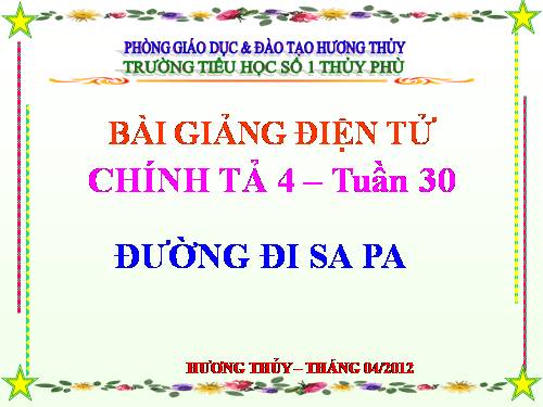 Tuần 30. Nhớ-viết: Đường đi Sa Pa