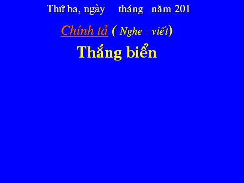 Tuần 26. Nghe-viết: Thắng biển