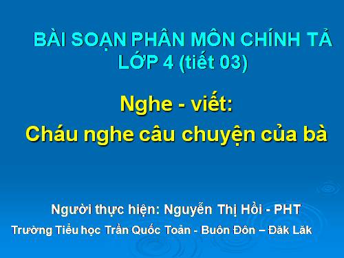 Tuần 3. Nghe-viết: Cháu nghe câu chuyện của bà