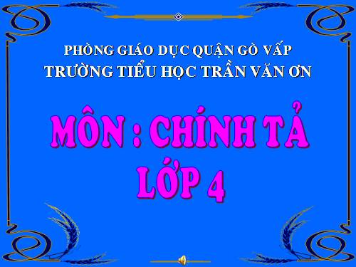 Tuần 21. Nhớ-viết: Chuyện cổ tích về loài người