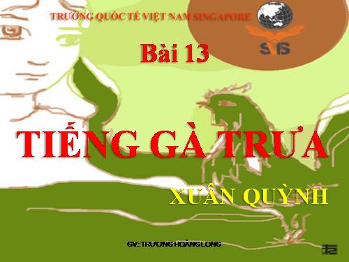 Bài 13. Tiếng gà trưa