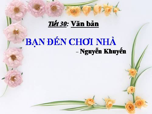 Bài 8. Bạn đến chơi nhà