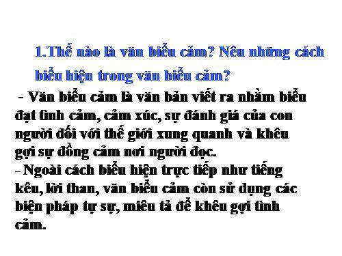 Bài 6. Đặc điểm của văn bản biểu cảm