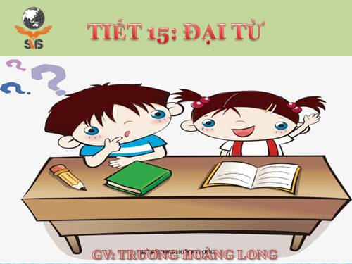 Bài 4. Đại từ