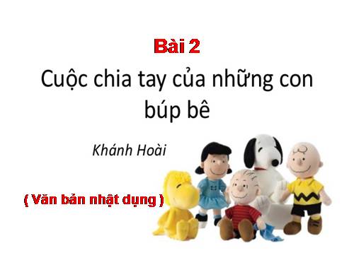 Bài 2. Cuộc chia tay của những con búp bê