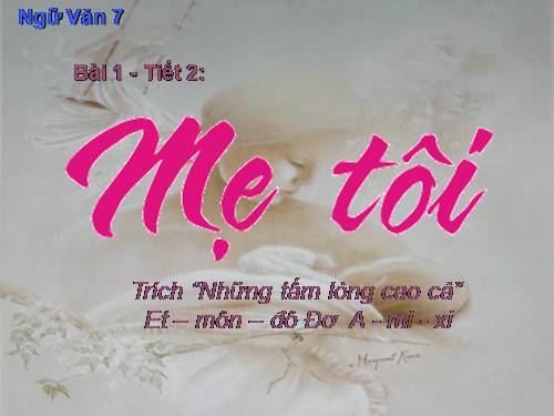 Bài 1. Mẹ tôi