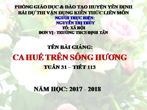 Bài 28. Ca Huế trên sông Hương