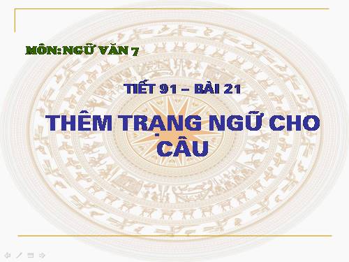 Bài 22. Thêm trạng ngữ cho câu (tiếp theo)