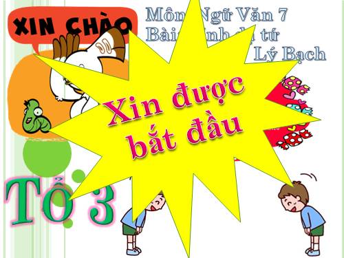 Bài 10. Cảm nghĩ trong đêm thanh tĩnh (Tĩnh dạ tứ)