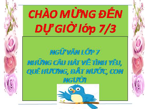 Bài 3. Những câu hát về tình yêu quê hương, đất nước, con người