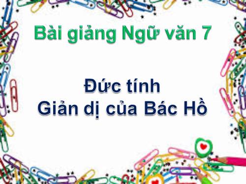 Bài 23. Đức tính giản dị của Bác Hồ