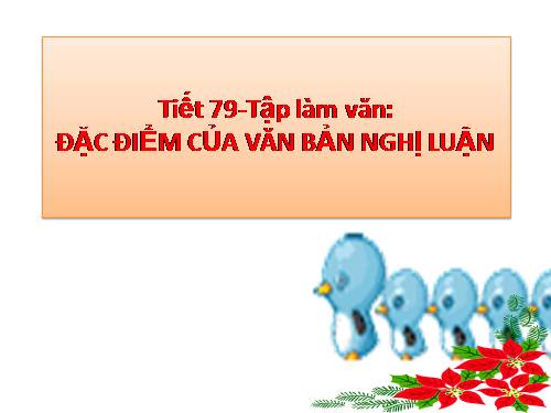 Bài 19. Đặc điểm của văn bản nghị luận