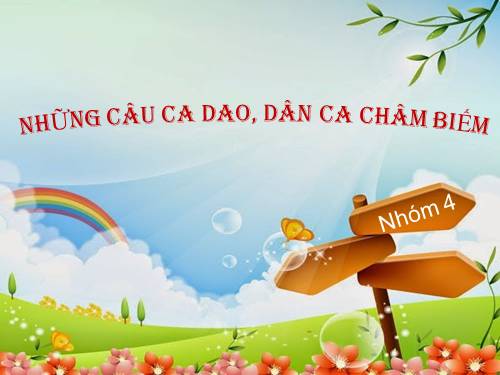 Bài 4. Những câu hát châm biếm