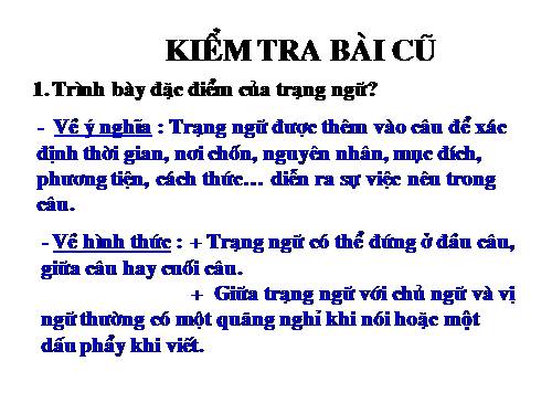 Bài 22. Thêm trạng ngữ cho câu (tiếp theo)