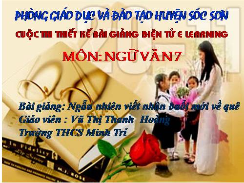 Bài 10. Ngẫu nhiên viết nhân buổi mới về quê (Hồi hương ngẫu thư)