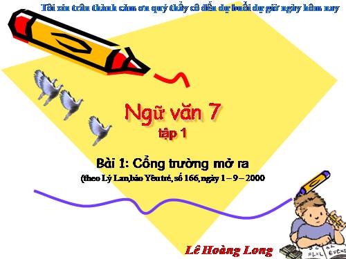 Bài 1. Cổng trường mở ra