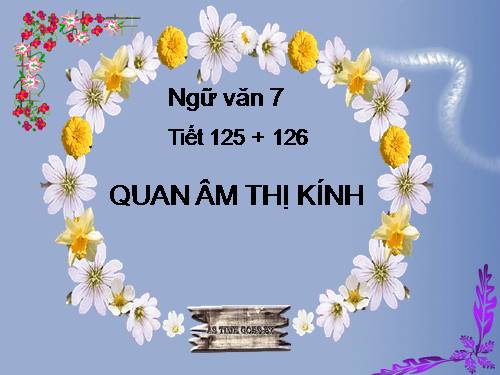 Bài 29. Quan Âm Thị Kính