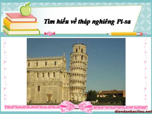 thuyết trình về tháp nghiêng Pisa