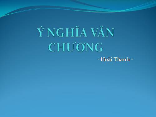 Bài 24. Ý nghĩa văn chương