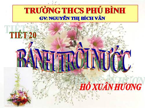 Bài 7. Bánh trôi nước