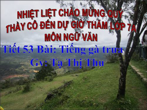 Bài 13. Tiếng gà trưa