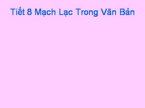 Bài 2. Mạch lạc trong văn bản