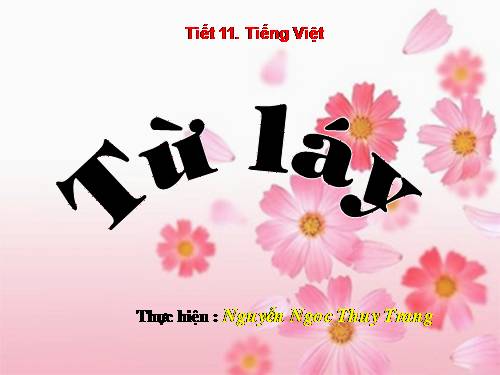 Bài 3. Từ láy