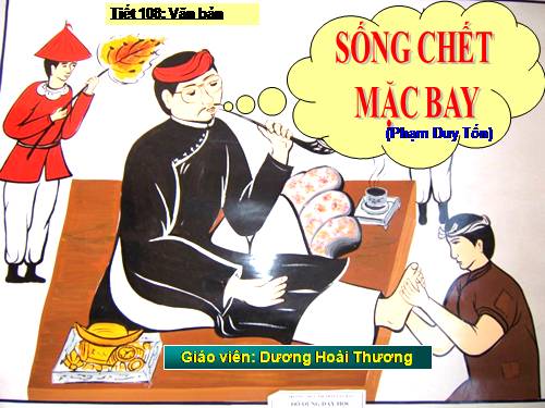 Bài 26. Sống chết mặc bay