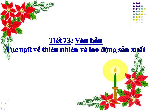 Bài 18. Tục ngữ về thiên nhiên và lao động sản xuất