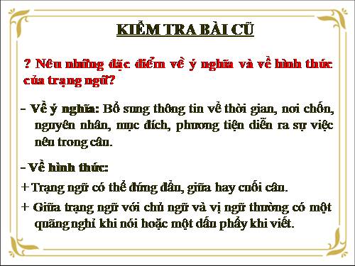 Bài 22. Thêm trạng ngữ cho câu (tiếp theo)