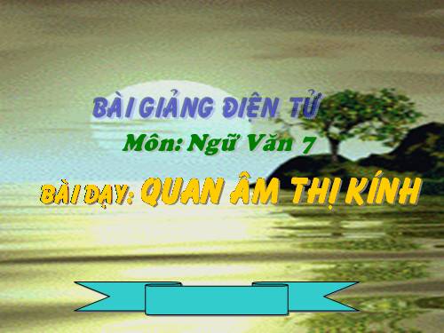 Bài 29. Quan Âm Thị Kính