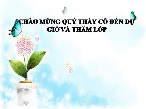 Bài 8. Bạn đến chơi nhà