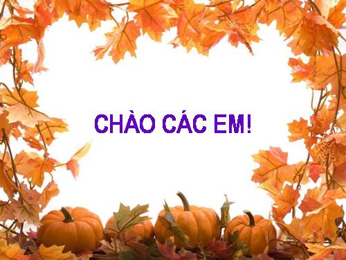 Bài 3. Ca dao, dân ca. Những câu hát về tình cảm gia đình