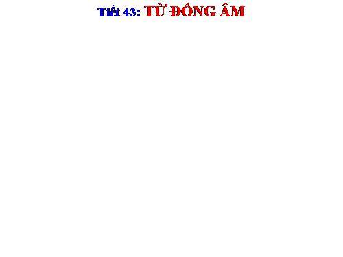 Bài 11. Từ đồng âm