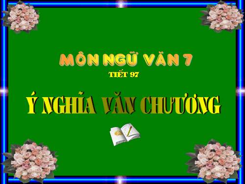 Bài 24. Ý nghĩa văn chương