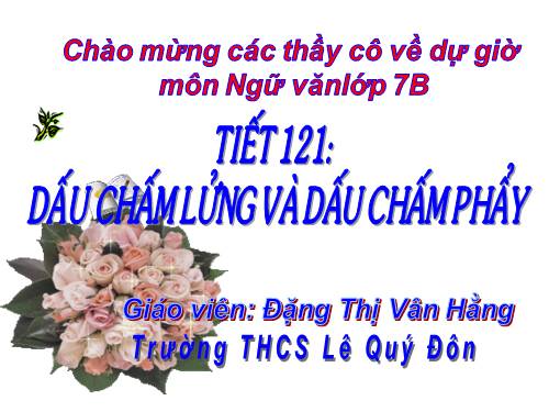 Bài 29. Dấu chấm lửng và dấu chấm phẩy