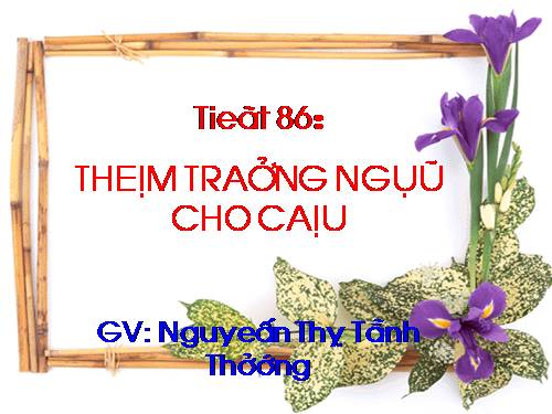 Bài 22. Thêm trạng ngữ cho câu (tiếp theo)