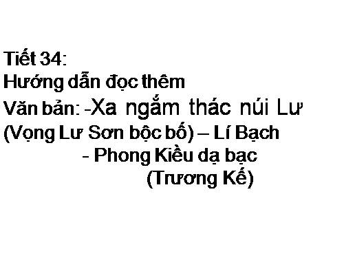 Bài 9. Xa ngắm thác núi Lư (Vọng Lư sơn bộc bổ)