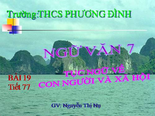 Bài 19. Tục ngữ về con người và xã hội