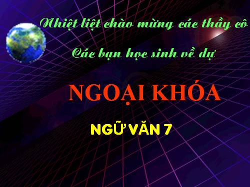 Ngoại khóa môn Ngữ Văn